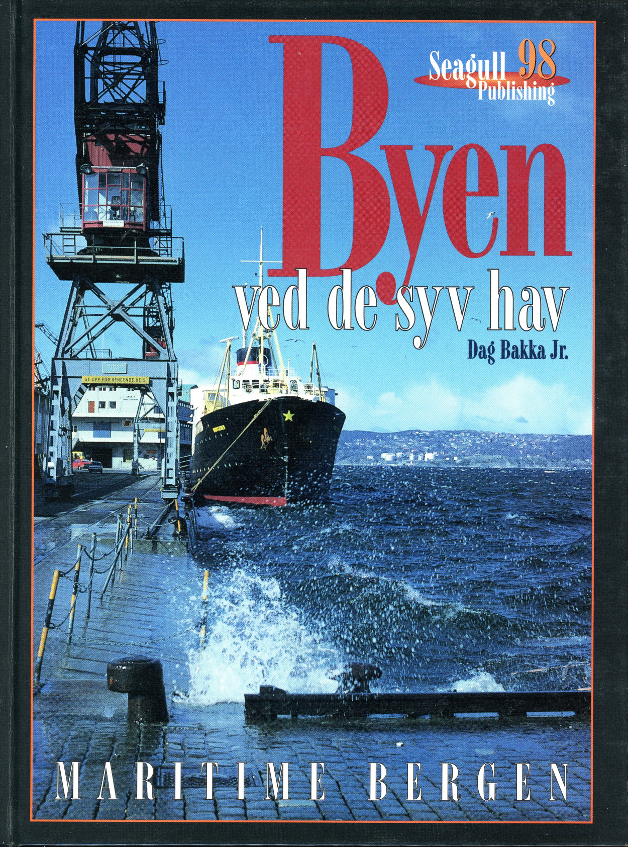 Byen ved de syv hav 1998