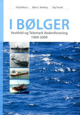 Vestfold & Telemark Rederiforening 2009 Vestfold & Telemark Rederiforening 2009